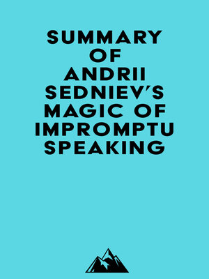cover image of Summary of Andrii Sedniev's Magic of Impromptu Speaking